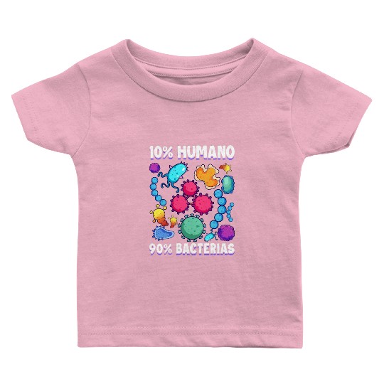 10 Human 90 Bacteria Biology Science Baby T Shirts