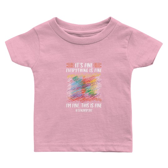 Funny Teacher Kindergarten Humor Baby T Shirts