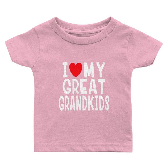 I Love My Great Grandkids Family Love Grandma Gran Baby T Shirts