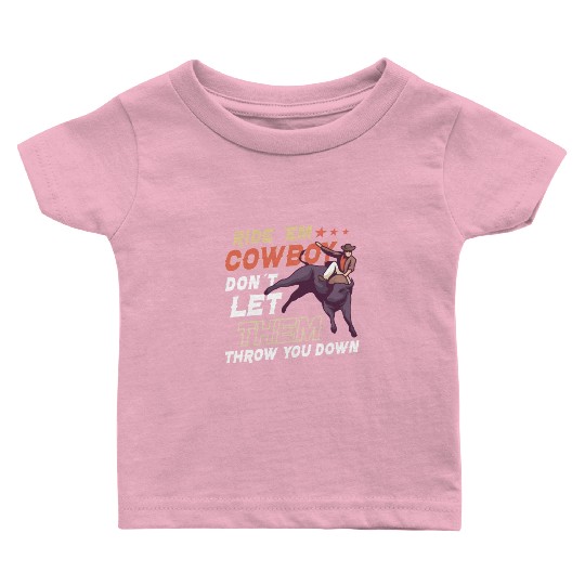 Rodeo Bull Riding Livestock Show Farmer Cattle Baby T Shirts
