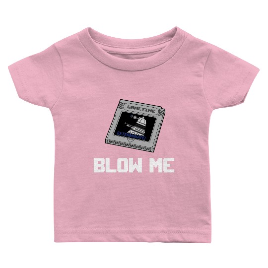 BLOW ME Baby T Shirts