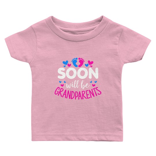 We Will Soon Become Grandparents, Be Grandparents Baby T Shirts
