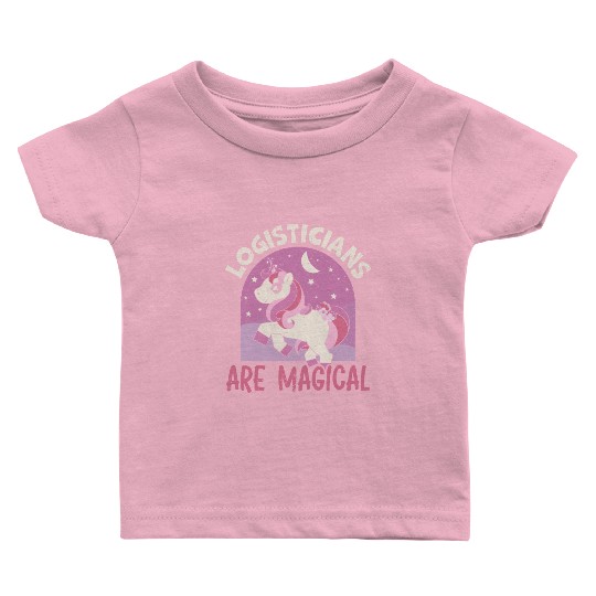 Logistician Are Magical Logistics Unicorn Lover Baby T Shirts