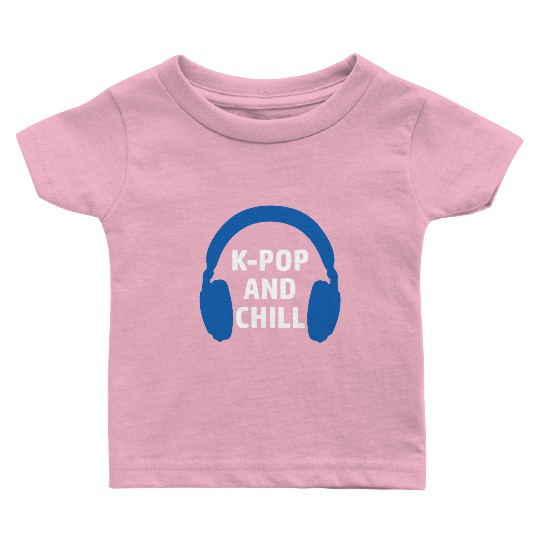 K-pop and Chill Saranghae Korean pop music Baby T Shirts