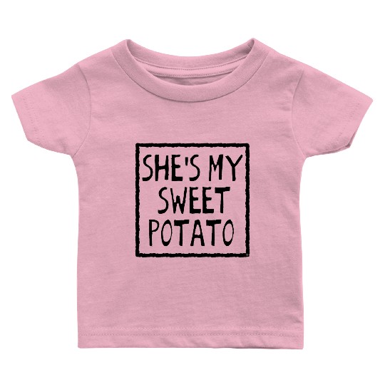 She's My Sweet Potato Baby T Shirts
