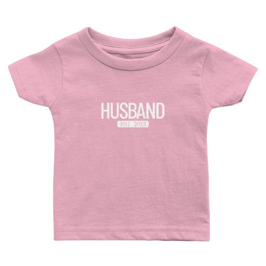 Husband Est. 2023 Matching Couple Newlywed Married Baby T Shirts