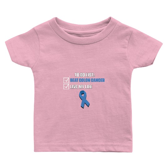 Beat Colon Cancer Awareness Colon Cancer Survivor Baby T Shirts
