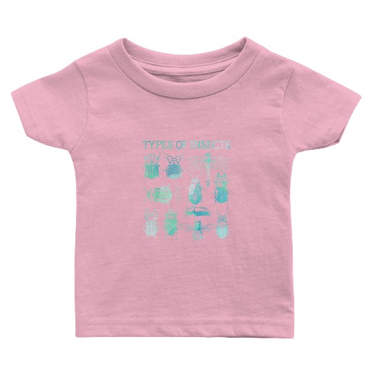 Biology Bug Types of Insects Lover Baby T Shirts