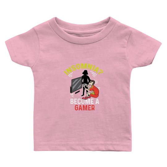 Become a Gamer Gamer Or A Nerd Gift Baby T Shirts