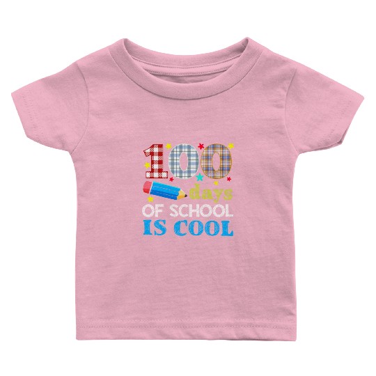 Teacher Student 100th Day 100 Days Of School Baby T Shirts