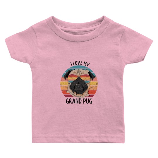 Pug Grandparents I Love My Grand Pug Baby T Shirts