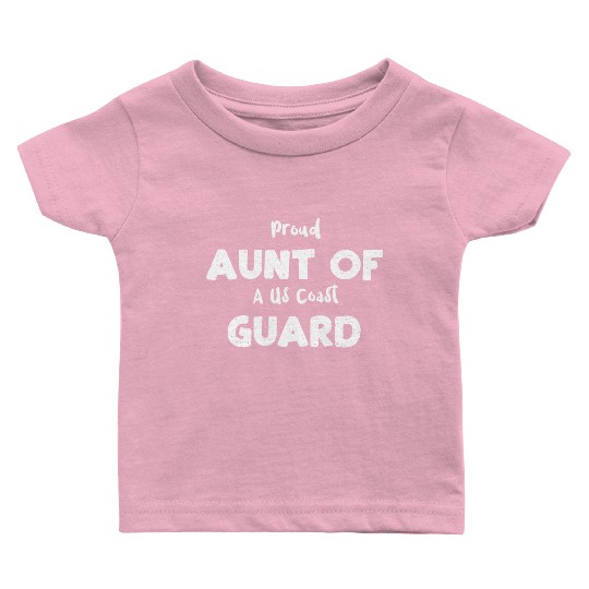 Proud Aunt Of A Us Coast Guard Baby T Shirts