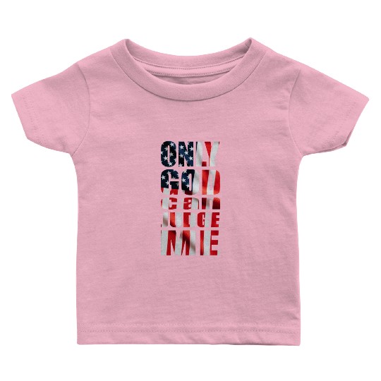 Only God can Judge Me usa Baby T Shirts