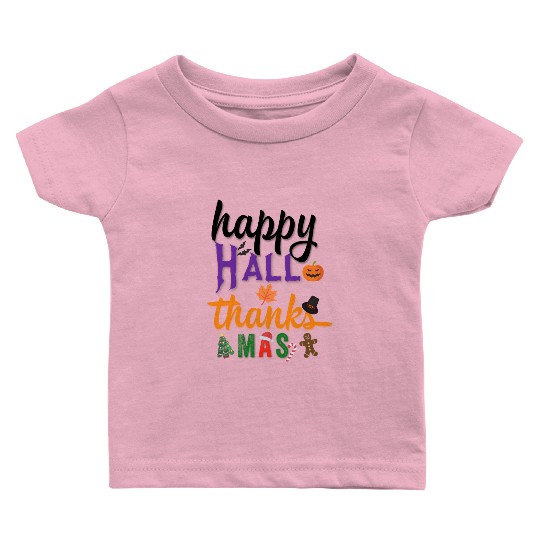 Happy Hallothanksmas Baby T Shirts