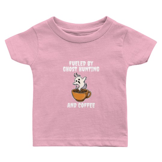Ghost Hunting And Coffee Funny Ghost Gift Baby T Shirts