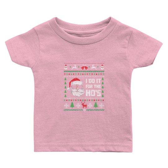 Santa I Do It For The Ho's Baby T Shirts