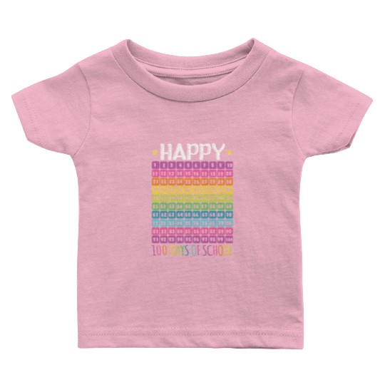 Number Student Happy 100th Day 100 Days Of School Baby T Shirts