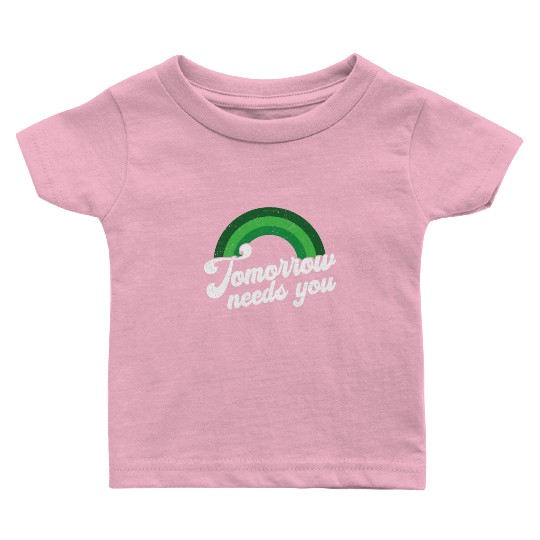 Rainbow Mental Health Tomorrow Needs You Baby T Shirts