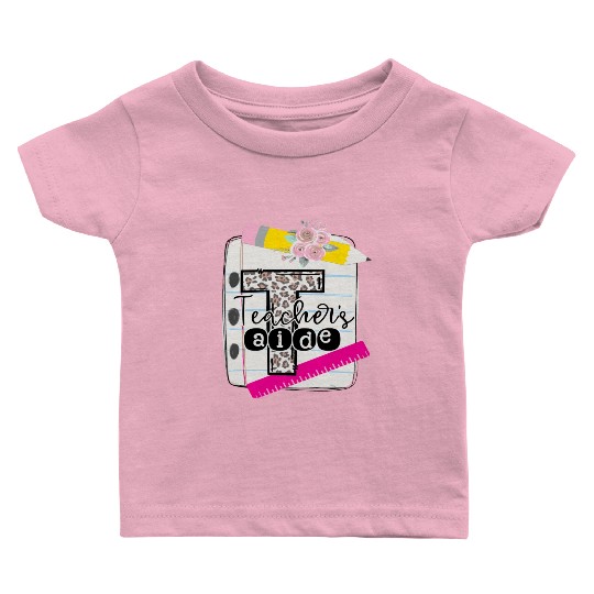 Teachers Aide Teacher Assistant Baby T Shirts