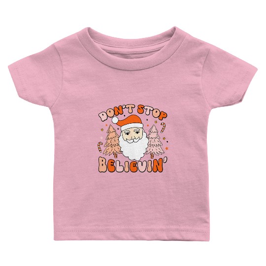 Retro Groovy Don't Stop Believin' Christmas Cute Baby T Shirts