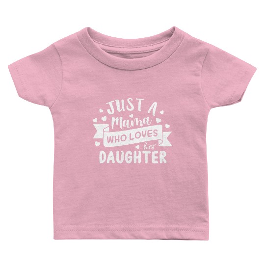 I Love My Daughter Baby T Shirts