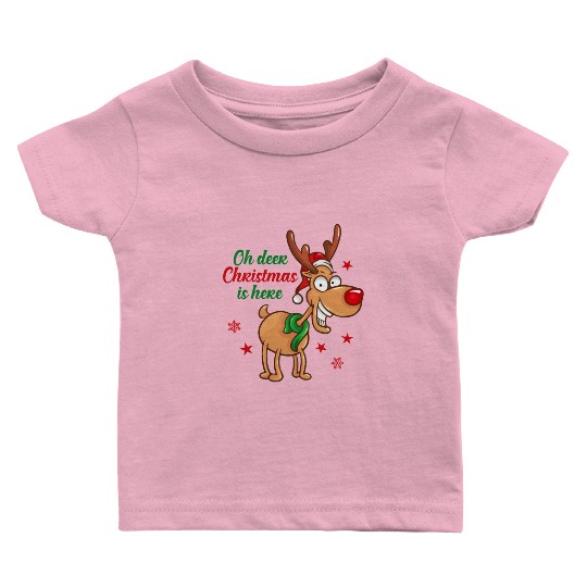 Reindeer Rudolph deer Christmas Is Here Baby T Shirts