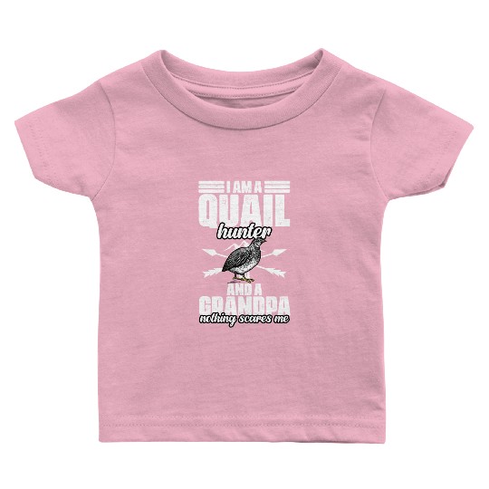 Funny Quail Hunting Hobby For Bobwhite Quail Baby T Shirts