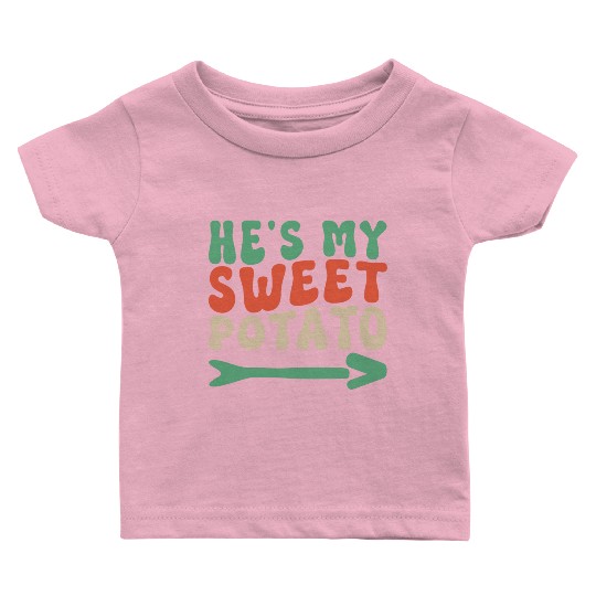 Groovy He's My Sweet Potato Couple's Matching Baby T Shirts