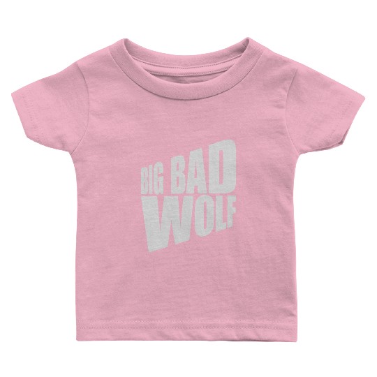 big bad wolf quote Baby T Shirts