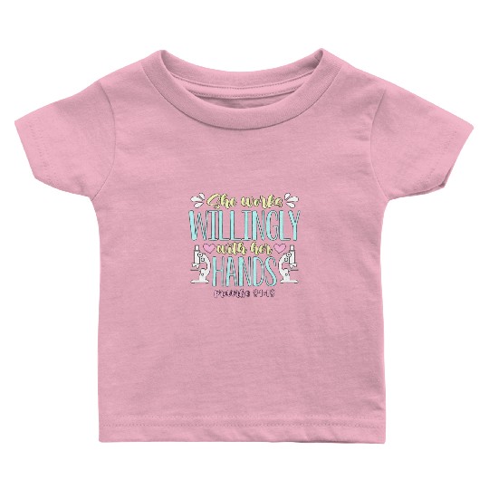 Lab Technician She Works Willingly Medical Science Baby T Shirts