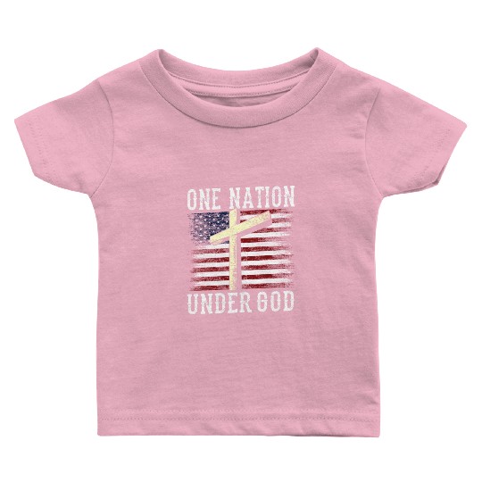 One Nation Under God America US USA American Baby T Shirts