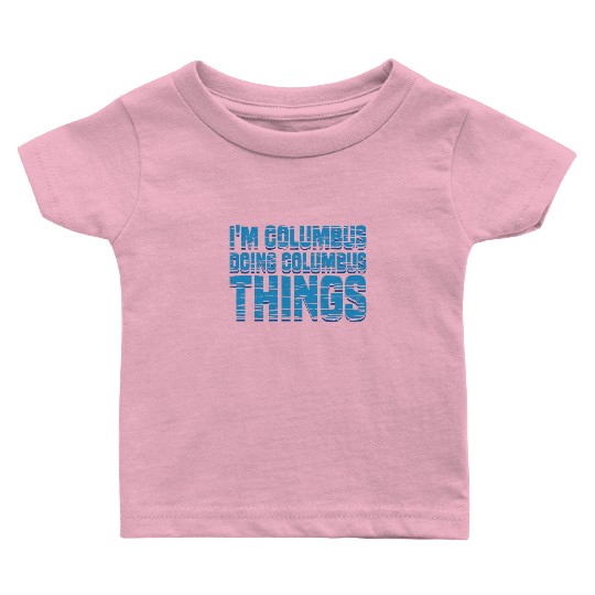 Columbus Day 1492 Baby T Shirts