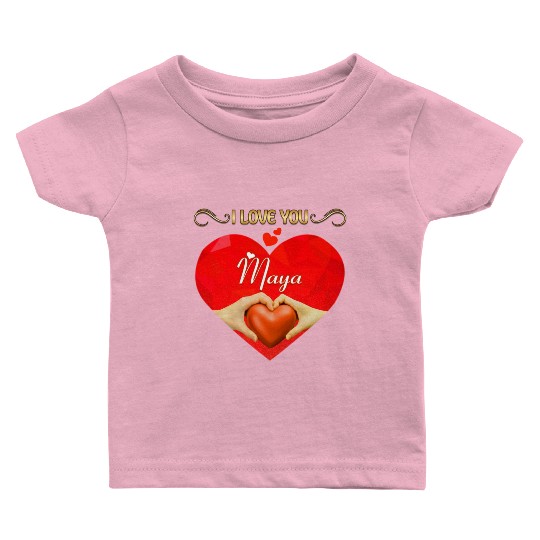 I love you Maya Baby T Shirts