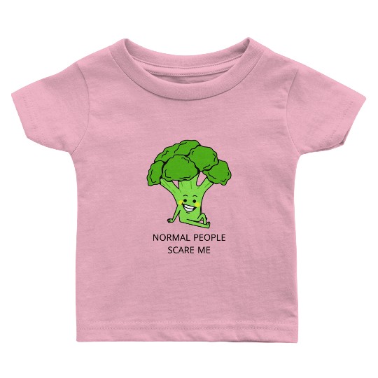 Normal people scare me. Baby T Shirts