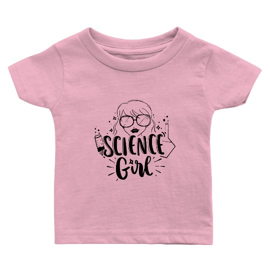 Science Girl Nerd Geek Teacher Student Gift Ideas Baby T Shirts