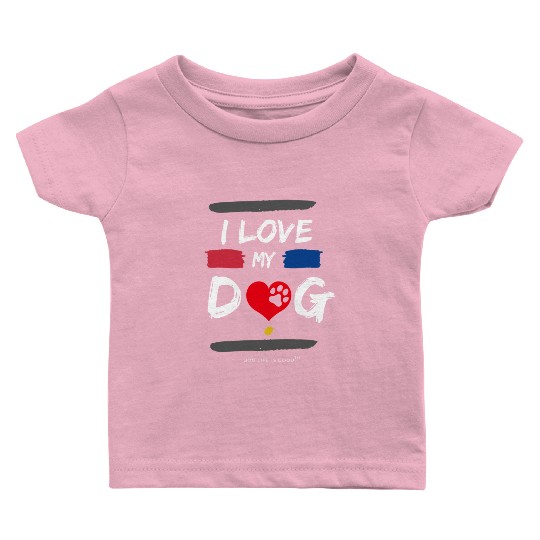 I Love My Dog-1 Baby T Shirts