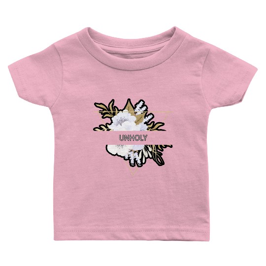 Unholy Flower Floral Minimalist Typography Baby T Shirts