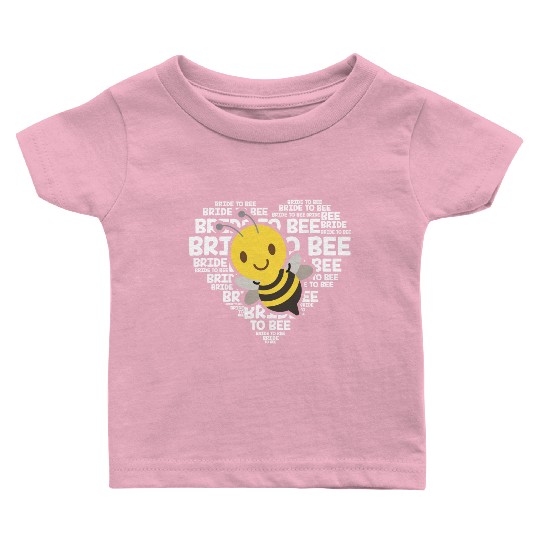 Bride To Bee Funny Engagement Future Wife Gift Baby T Shirts