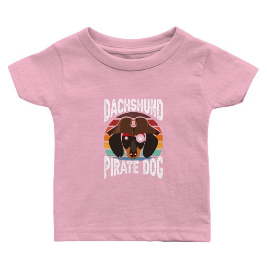 Dachshund Pirate Dog Baby T Shirts