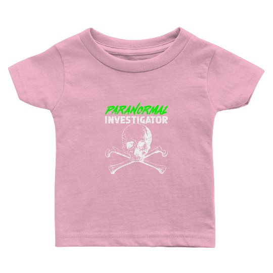 Ghost Hunting Paranormal Investigator Baby T Shirts