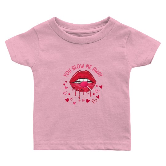 You Blow Me Away Lip Heart Lollipop Valentines Day Baby T Shirts