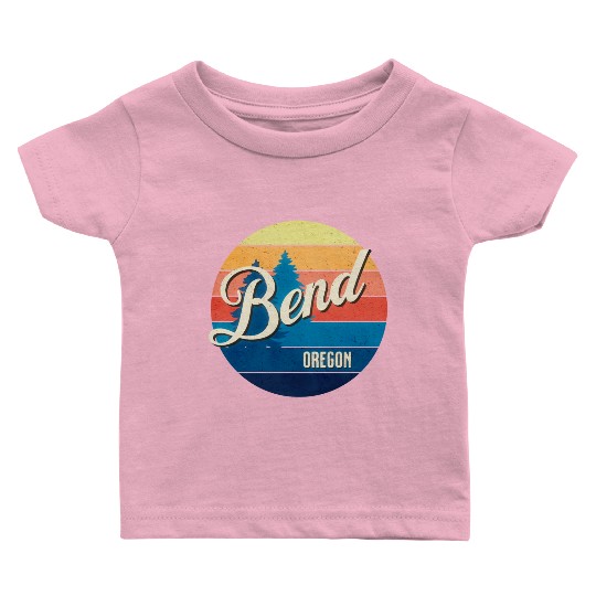 Bend - Oregon Baby T Shirts