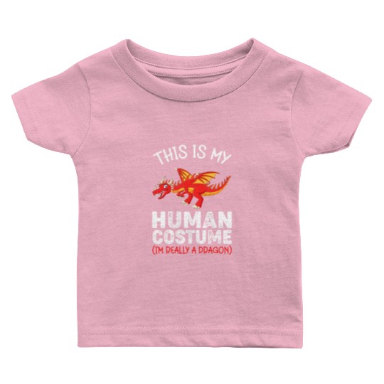This Is My Human Costume Im Really A Dragon Funny Baby T Shirts