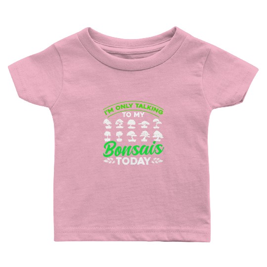 Bonsai Tree Owner Gift Bonsai Tree Gardening Baby T Shirts