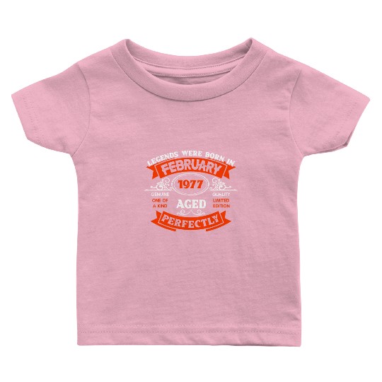 Legends Were Born In February 1977 Birthday Baby T Shirts