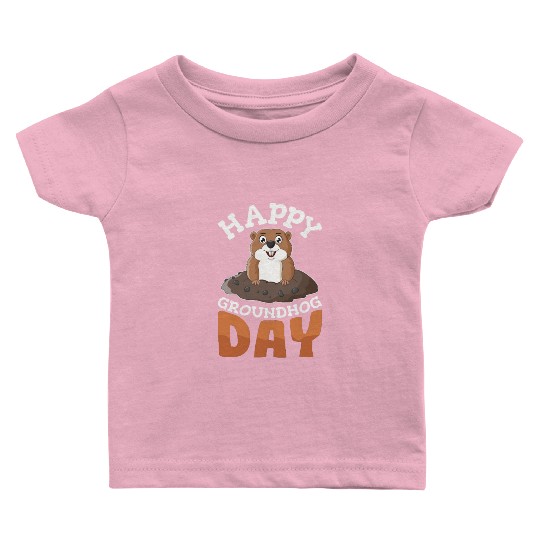 Happy Groundhog Day Baby T Shirts Groundhogs Lovers