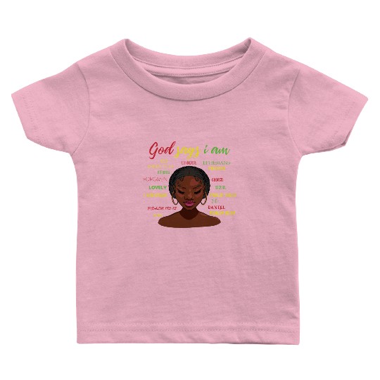African American Girl God Says I Am Black Pride Baby T Shirts