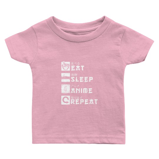 Eat Sleep Anime Repeat Japanese Manga Lover Cospla Baby T Shirts