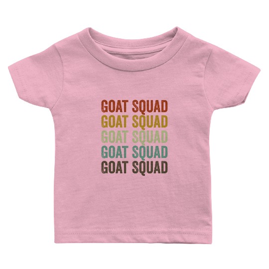 Goat Squad Goat Farmer Goat Squad Baby T Shirts