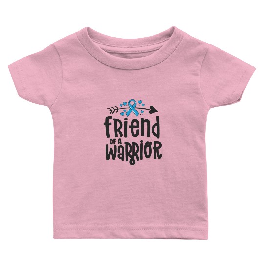Friend Of A Warrior Support Team Prostate Cancer Baby T Shirts